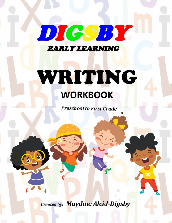 Kniha Digsby Early Learning Writing Maydine Alcid-Digsby