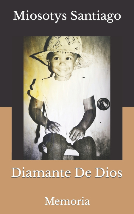 Knjiga Diamante De Dios Miosotys Santiago