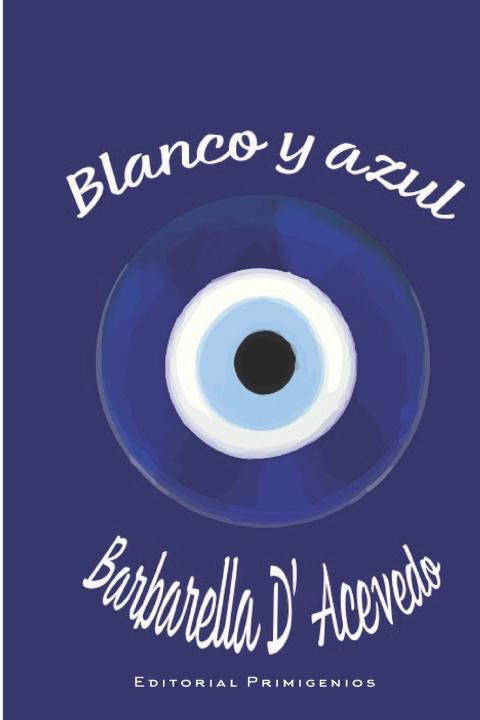 Kniha Blanco y azul Barbarella D'Acevedo