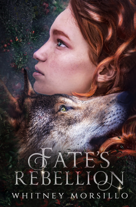 Kniha Fate's Rebellion Whitney Morsillo