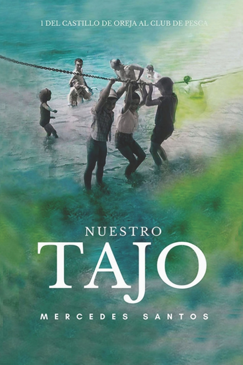 Knjiga NUESTRO TAJO Mercedes Santos Esteras