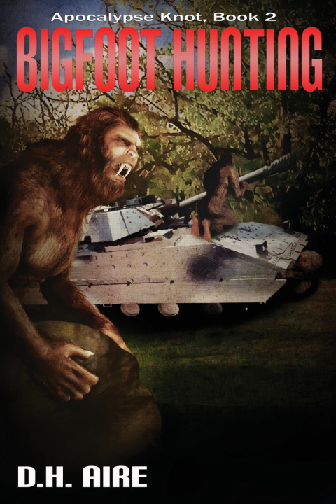 Knjiga Bigfoot Hunting D.H. Aire