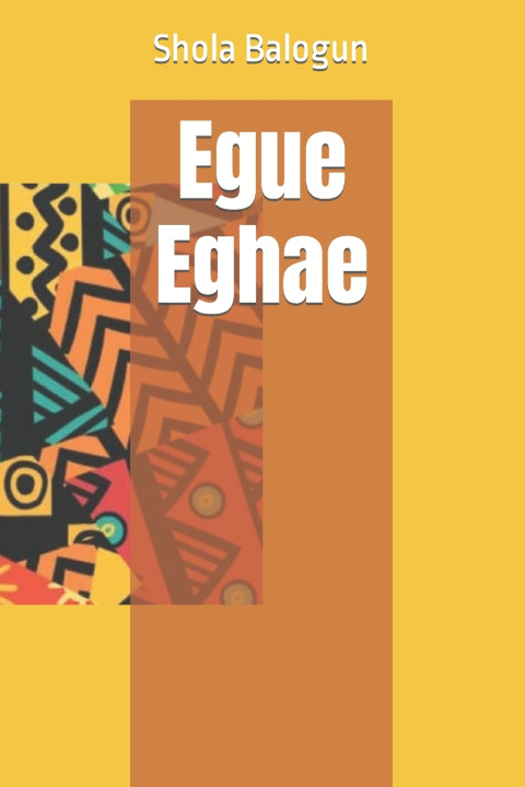 Kniha Egue Eghae Shola Balogun