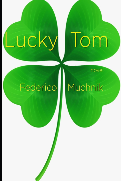 Kniha LUCKY TOM Federico Muchnik