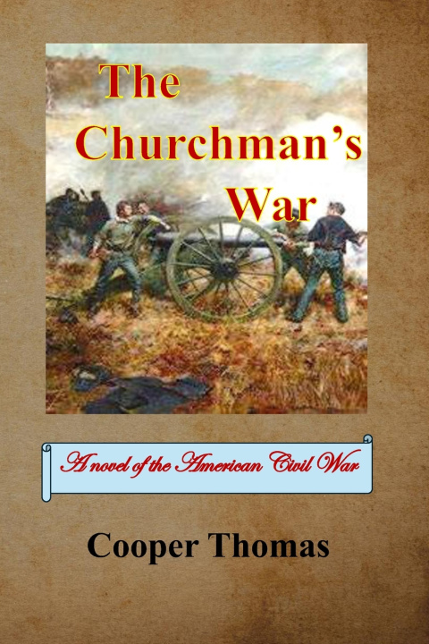 Kniha The Churchman's War Cooper Thomas
