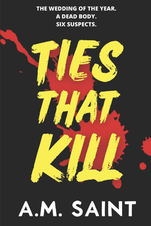 Kniha Ties that Kill A.M. Saint