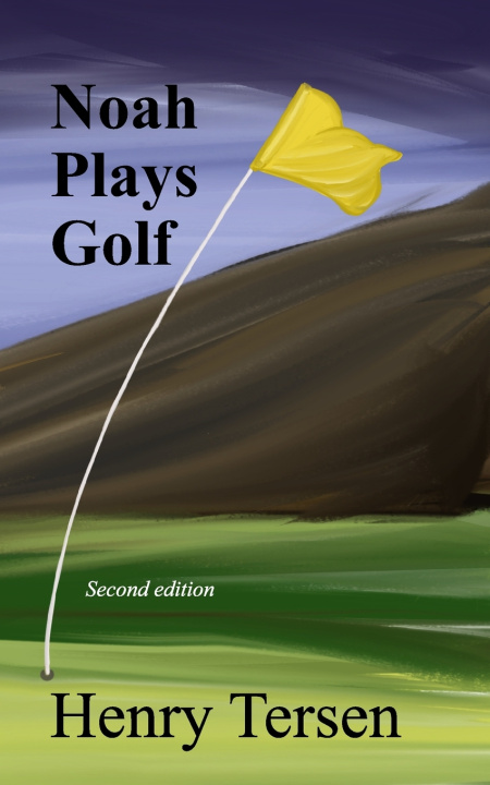 Kniha Noah Plays Golf Henry Tersen