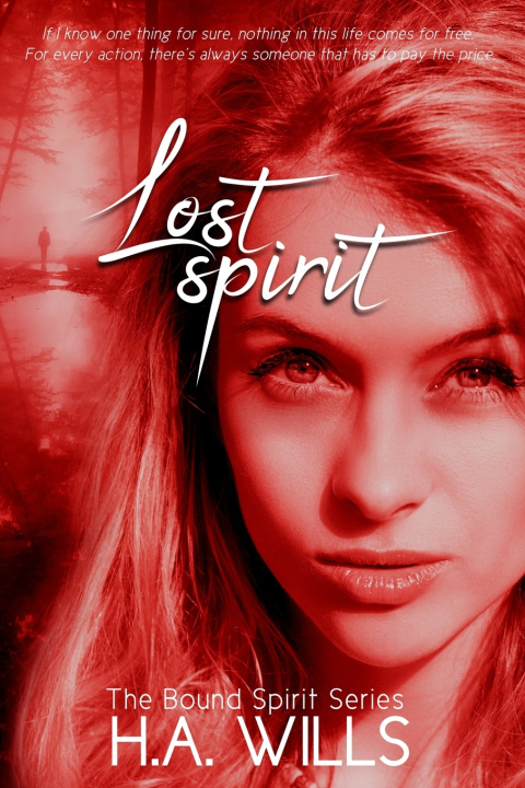 Kniha Lost Spirit H.A. Wills