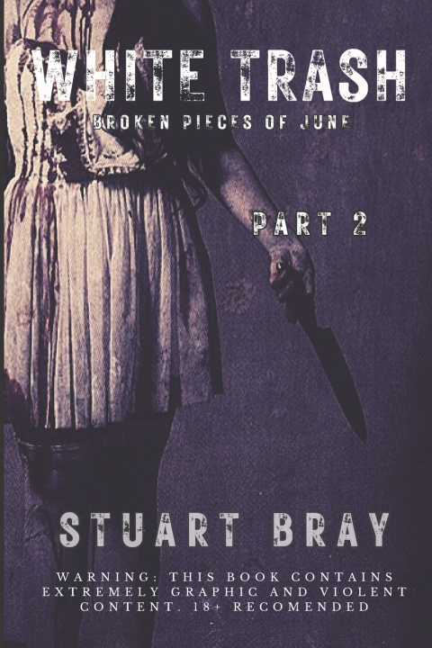 Kniha White trash Stuart Drake Bray