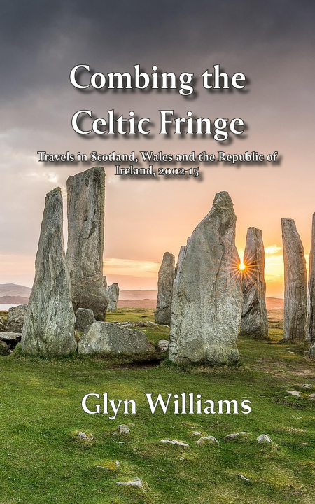 Kniha Combing the Celtic Fringe Glyn Williams