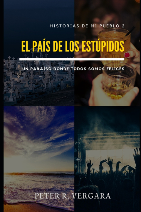 Kniha El país de los estúpidos Peter R Vergara