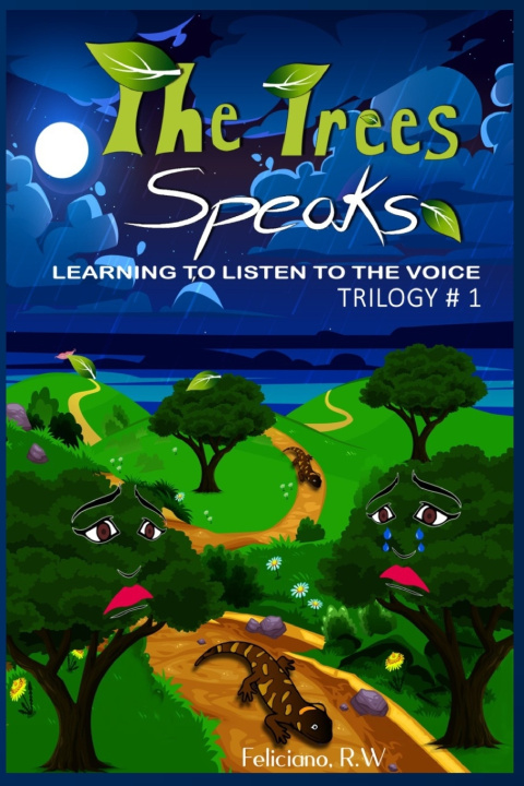 Kniha THE TREES SPEAKS Feliciano R.W.