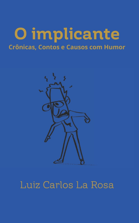 Kniha O Implicante Luiz Carlos La Rosa