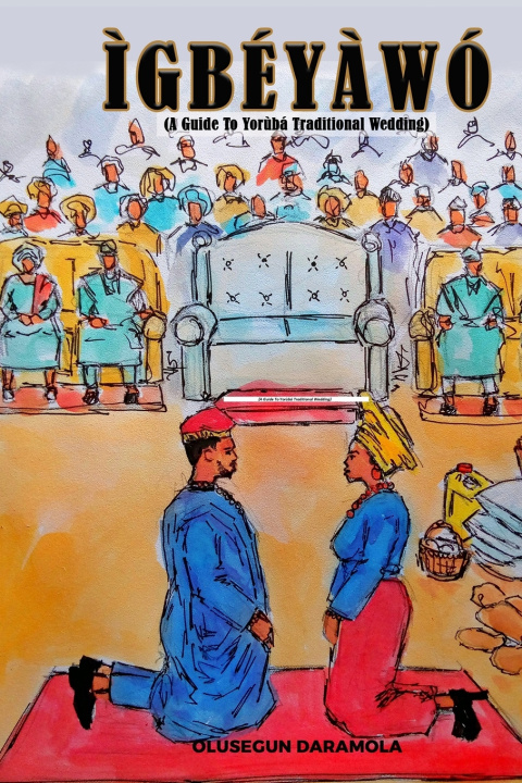 Kniha ÌGBÉYÀWÓ OLUSEGUN DARAMOLA