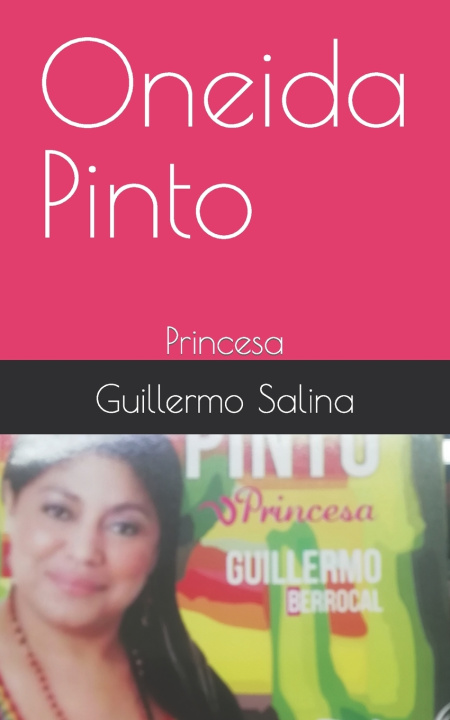 Knjiga Oneida Pinto Guillermo Alfredo Salina