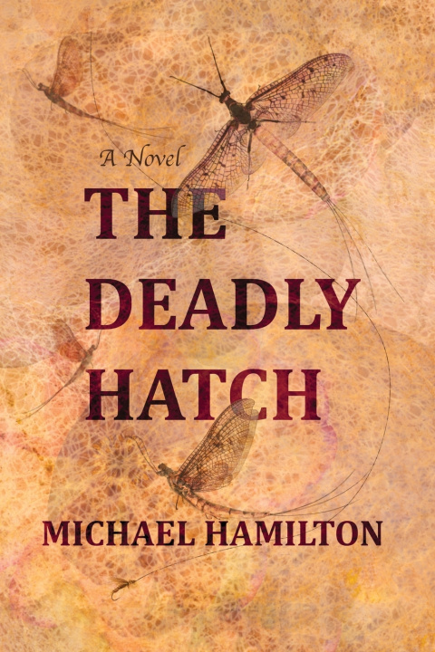 Kniha The Deadly Hatch Michael Hamilton