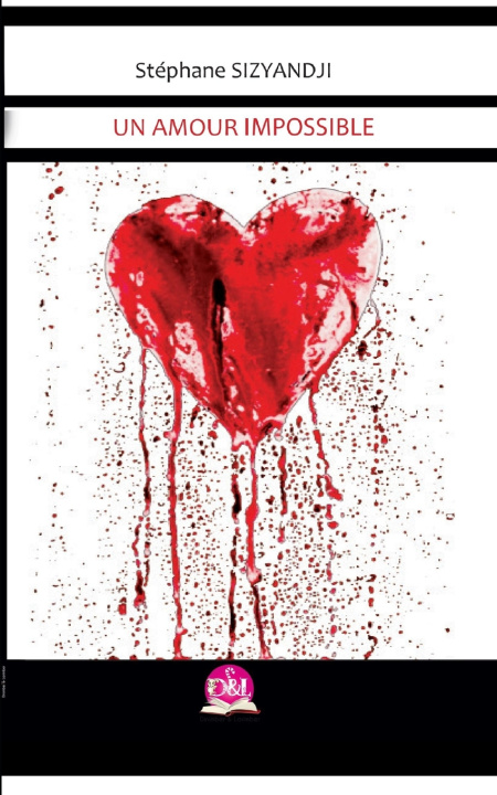 Kniha UN AMOUR IMPOSSIBLE Stéphane SIZYANDJI