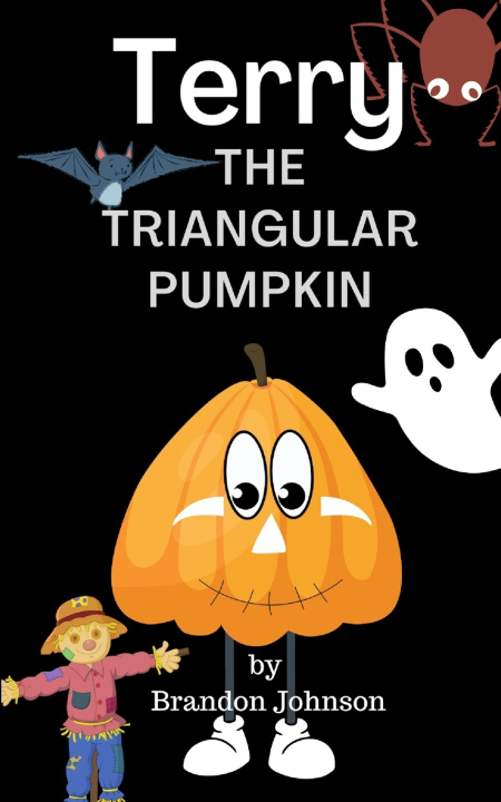 Knjiga Terry The Triangular Pumpkin Brandon Johnson