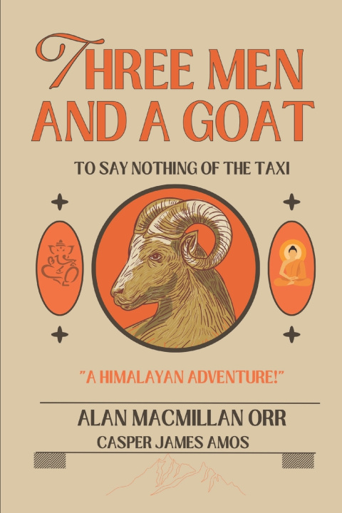 Kniha Three Men and a Goat Casper James Amos