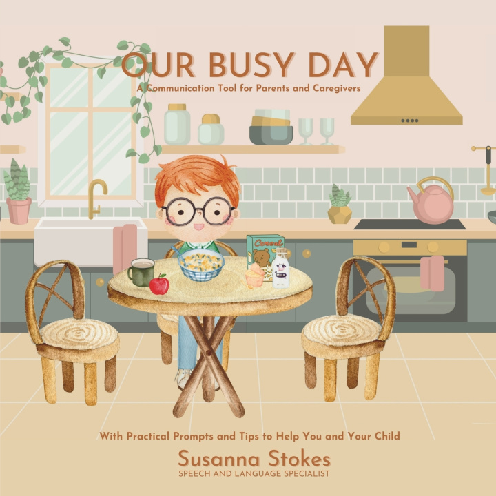 Kniha Our Busy Day Susanna Stokes