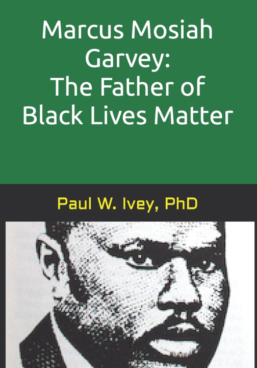 Kniha Marcus Mosiah Garvey Paul W. Ivey