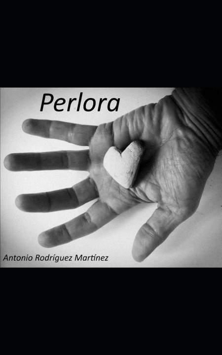 Kniha Perlora Antonio Rodríguez Martínez