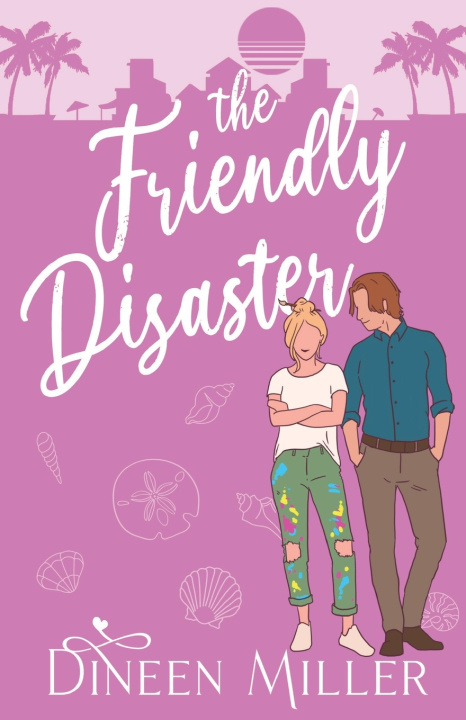 Kniha The Friendly Disaster Dineen Miller