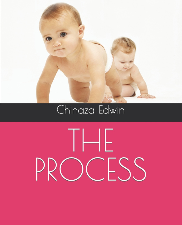 Knjiga THE PROCESS Chinaza Edwin