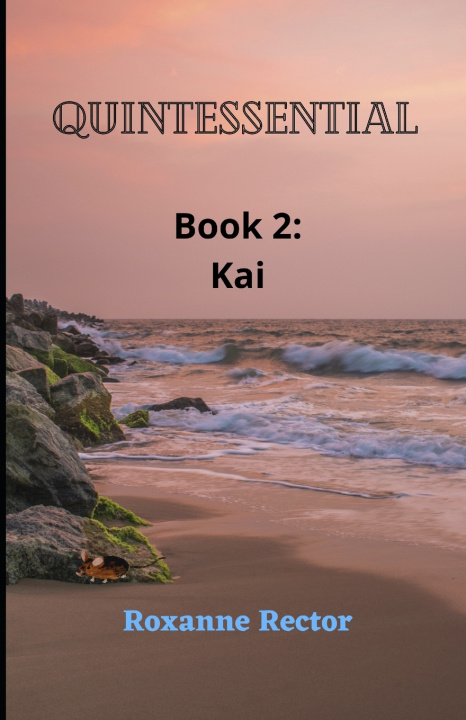 Kniha Quintessential ROXANNE RECTOR