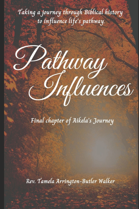 Kniha Pathway Influences Tamela Arrington-Butler Walker
