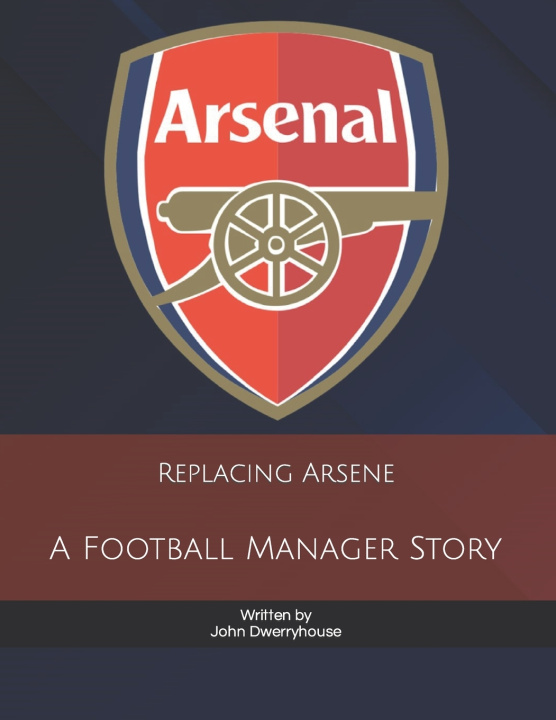 Kniha Replacing Arsene John Dwerryhouse