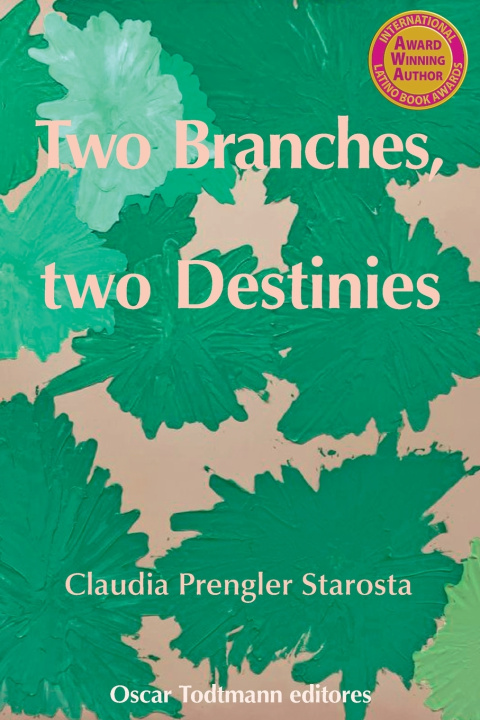 Kniha Two Branches, two Destinies Claudia Starosta
