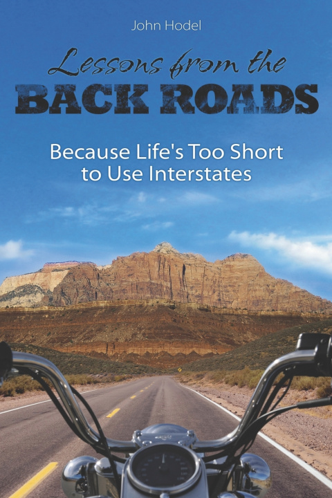 Kniha Lessons From The Back Roads John Hodel