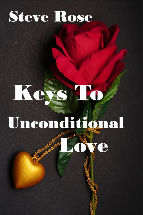 Kniha Keys to Unconditional Love Olaniyan Rosemary