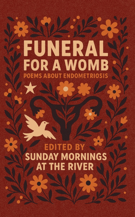 Kniha Funeral for a Womb Sunday Mornings at the River
