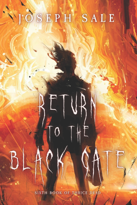 Kniha RETURN TO THE BLACK GATE Joseph Sale