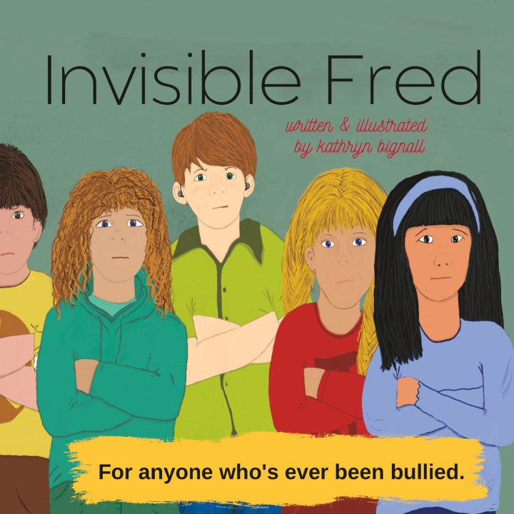 Kniha Invisible Fred Kathryn Bignall