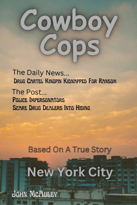 Kniha Cowboy Cops John McAuley