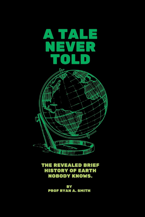 Kniha A TALE NEVER TOLD Prof Ryan A. Smith