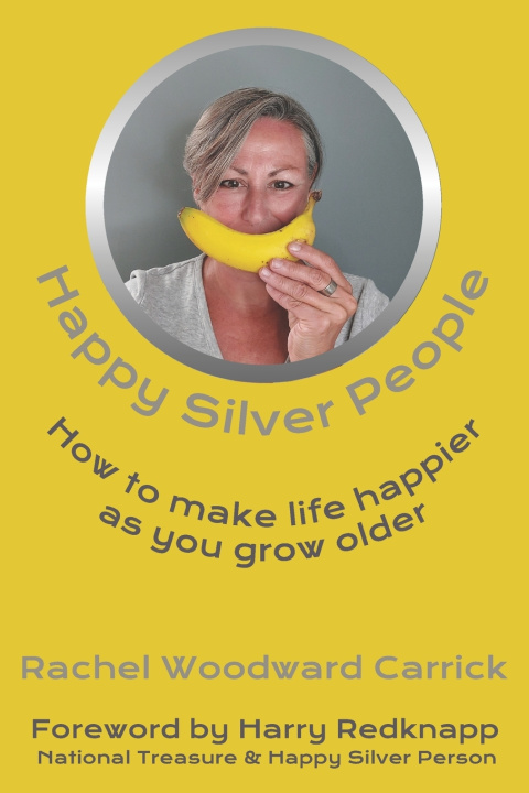 Buch Happy Silver People Rachel Woodward Carrick