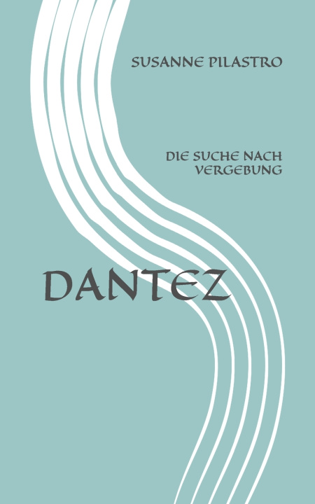 Kniha DANTEZ Susanne Pilastro