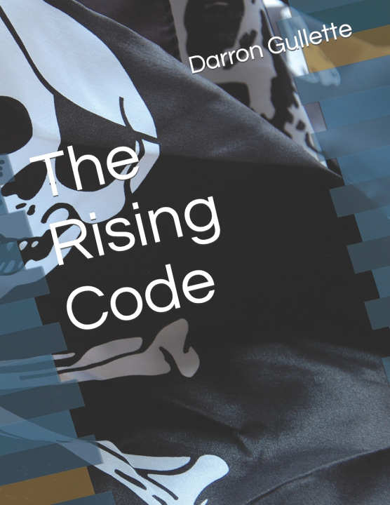 Knjiga The Rising Code Darron Keith Gullette Second