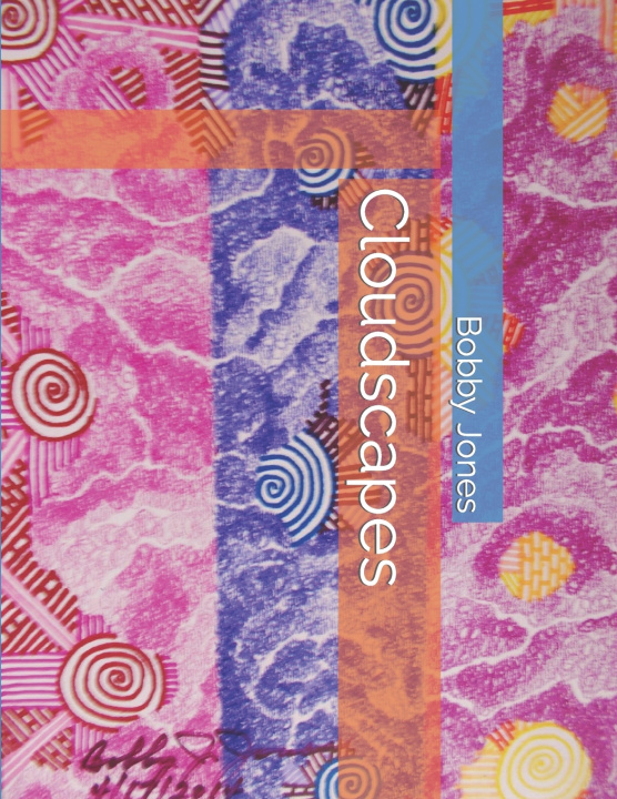 Knjiga Cloudscapes Bobby J Jones