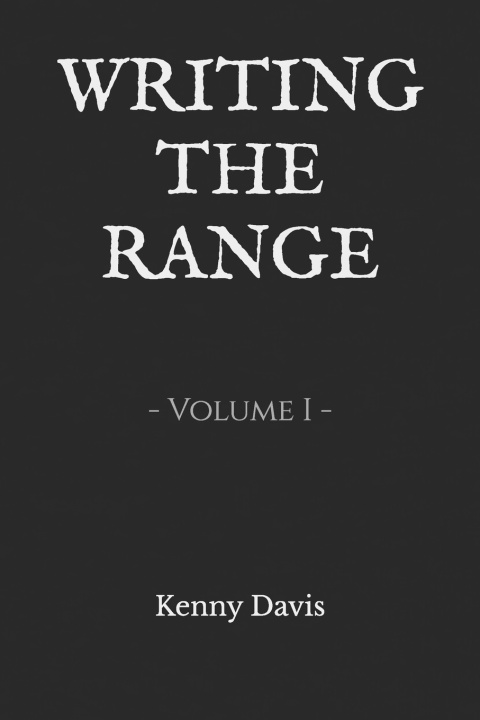 Kniha WRITING THE RANGE Kenny Davis