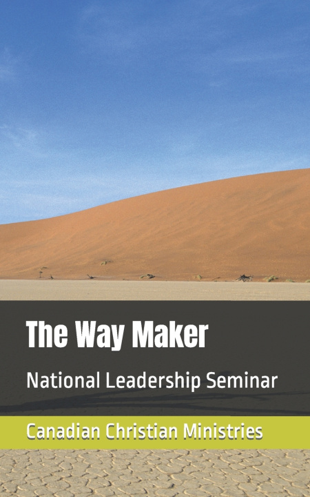 Kniha The Way Maker Canadian Christian Ministries
