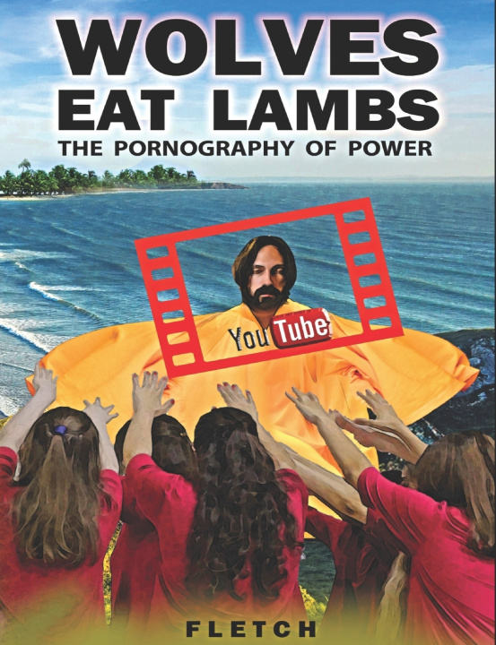 Kniha Wolves Eat Lambs FLETCH (aka Daniel S. William Fletcher)