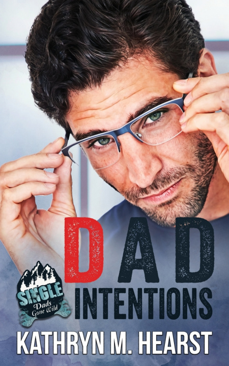 Kniha Dad Intentions Kathryn M. Hearst