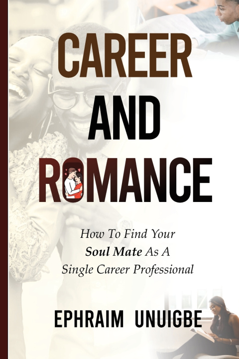 Kniha Career & Romance Ephraim Unuigbe