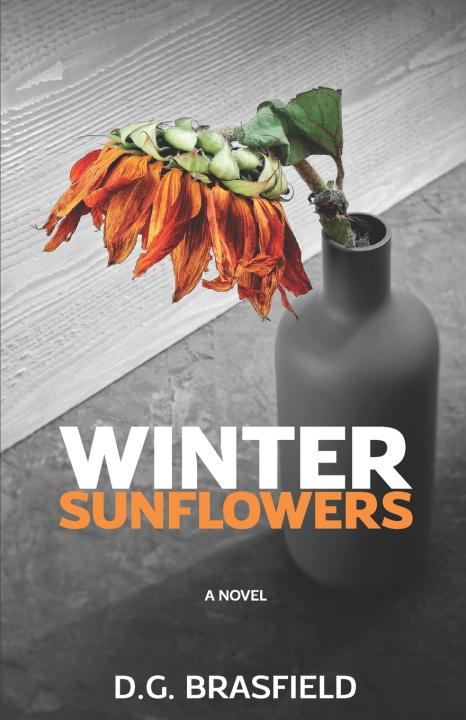 Kniha Winter Sunflowers D. G. Brasfield
