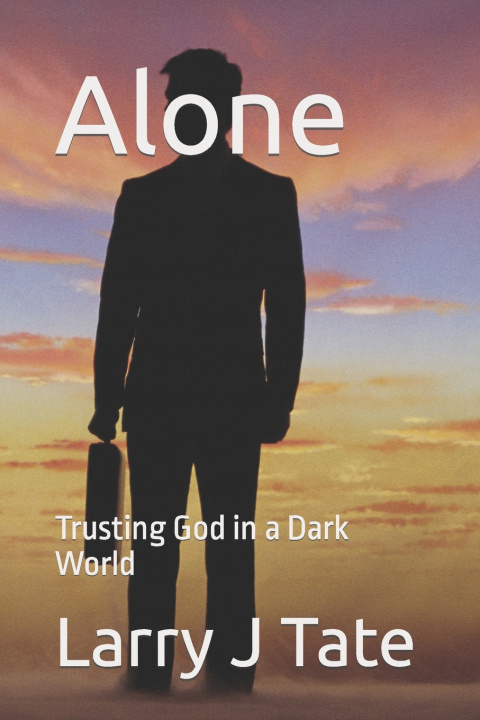 Kniha Alone Larry J Tate